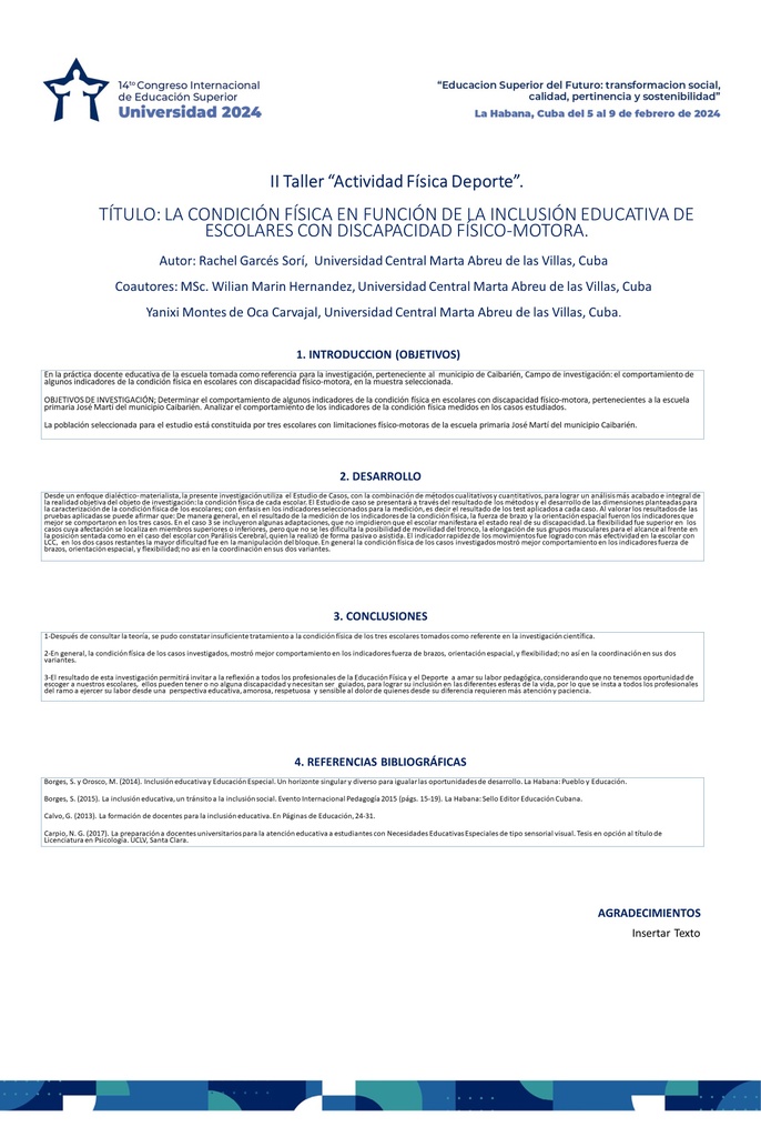 DEP 106 LA CONDICIÓN FÍSICA EN FUNCIÓN DE LA INCLUSIÓN EDUCATIVA DE ESCOLARES CON DISCAPACIDAD FÍSICO-MOTORA